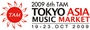 TOKYO ASIA MUSIC MARKET 2009